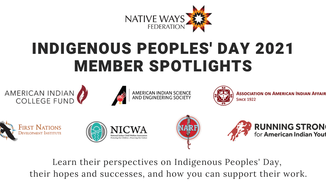 Thoughts from our Members this Indigenous Peoples’ Day