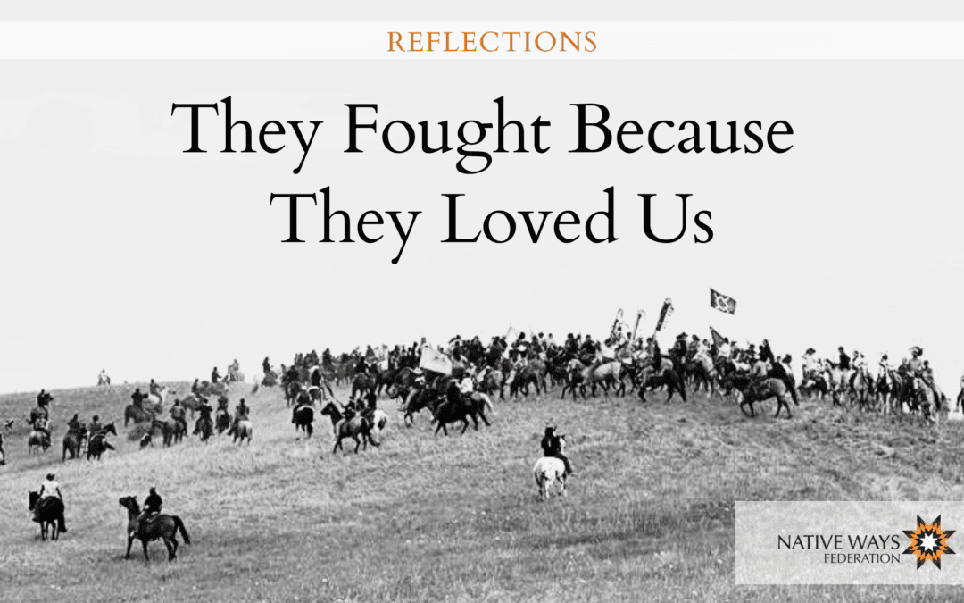 They Fought Because They Loved Us